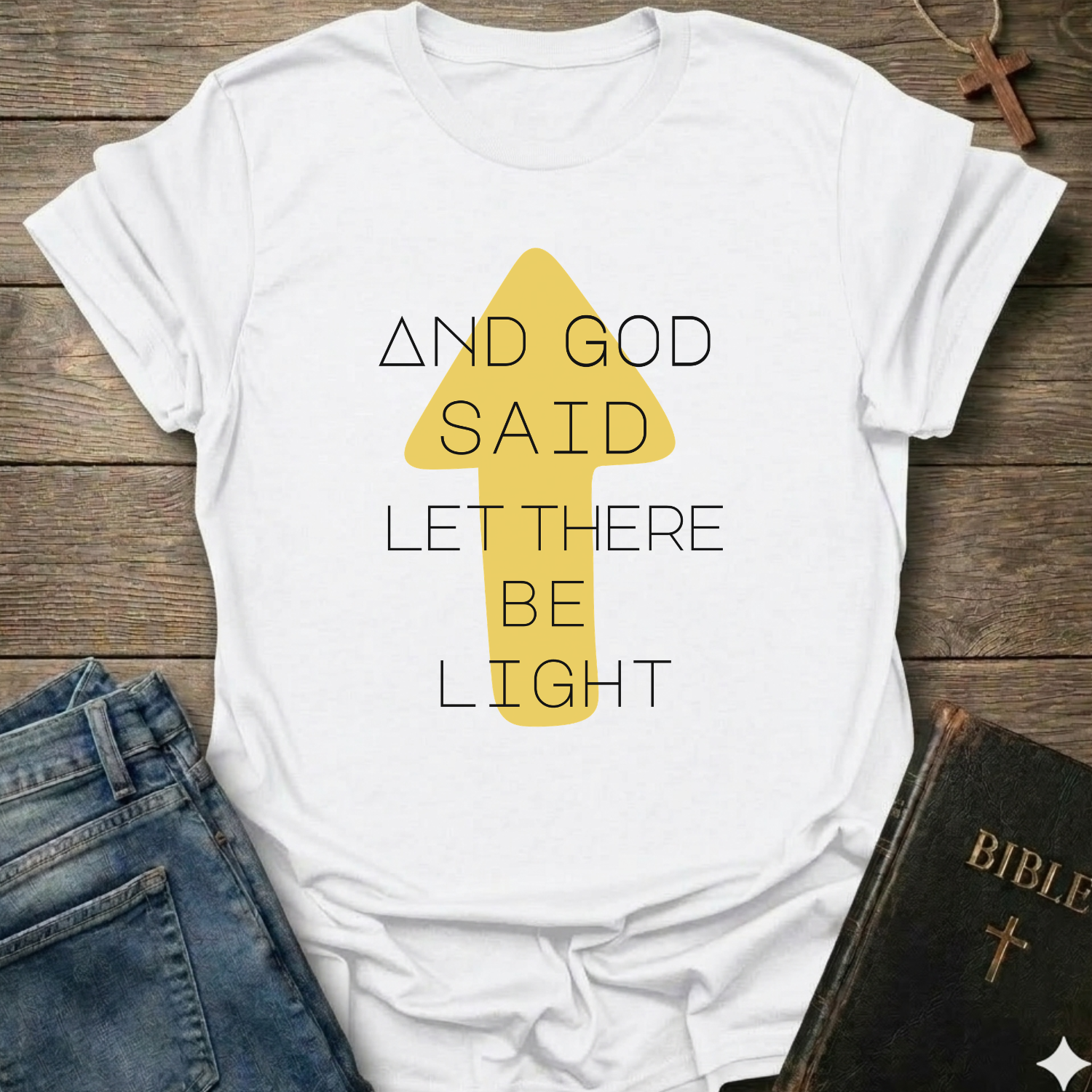 And God said let there be light T-Shirt