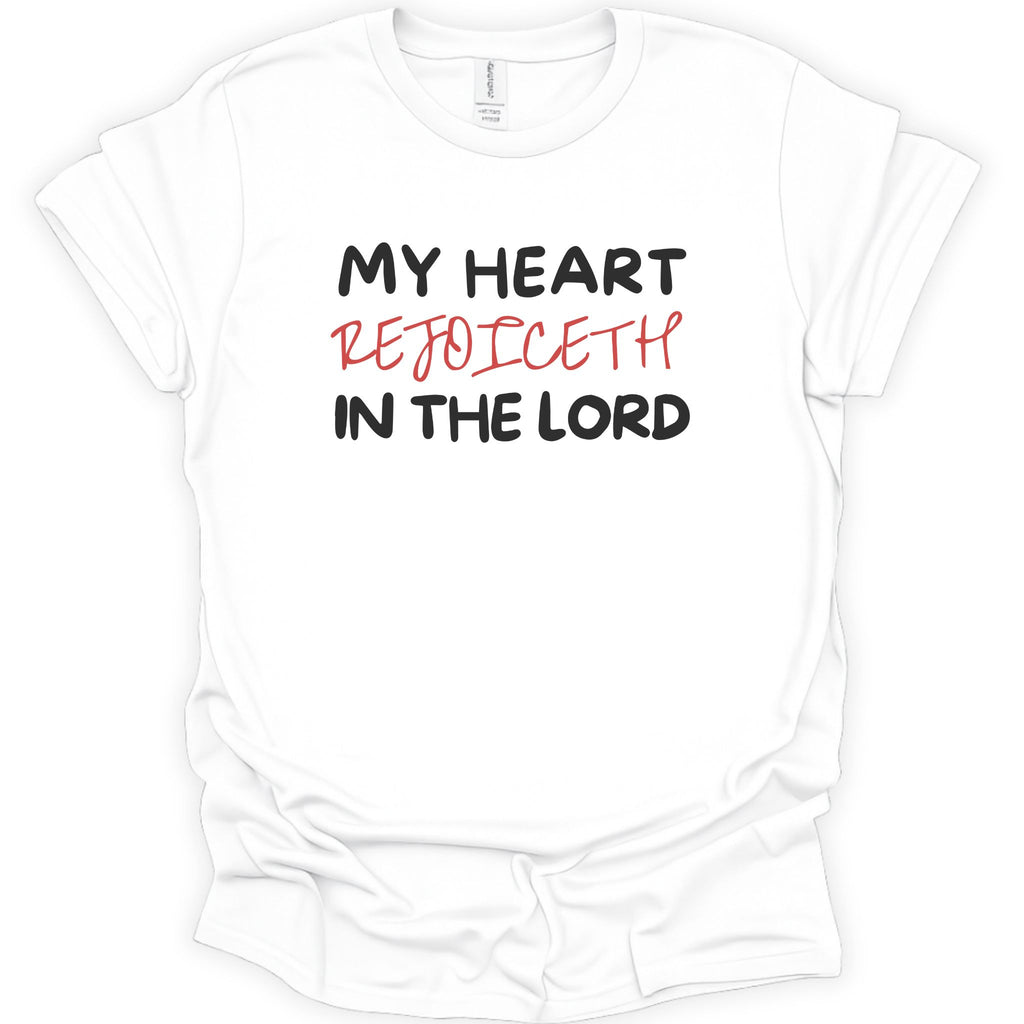 My heart rejoiceth in the Lord T-Shirt