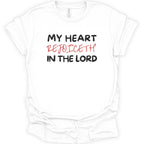 My heart rejoiceth in the Lord T-Shirt