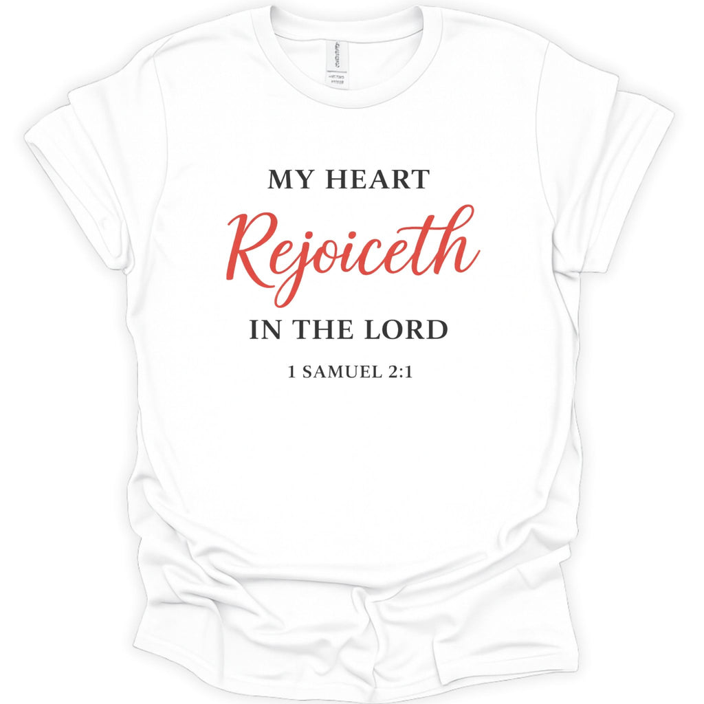 A white short-sleeve crewneck t-shirt with a printed religious quote on the front reading 'MY HEART Rejoiceth IN THE LORD 1 SAMUEL 2:1' in black and red lettering, shown against a plain white background.