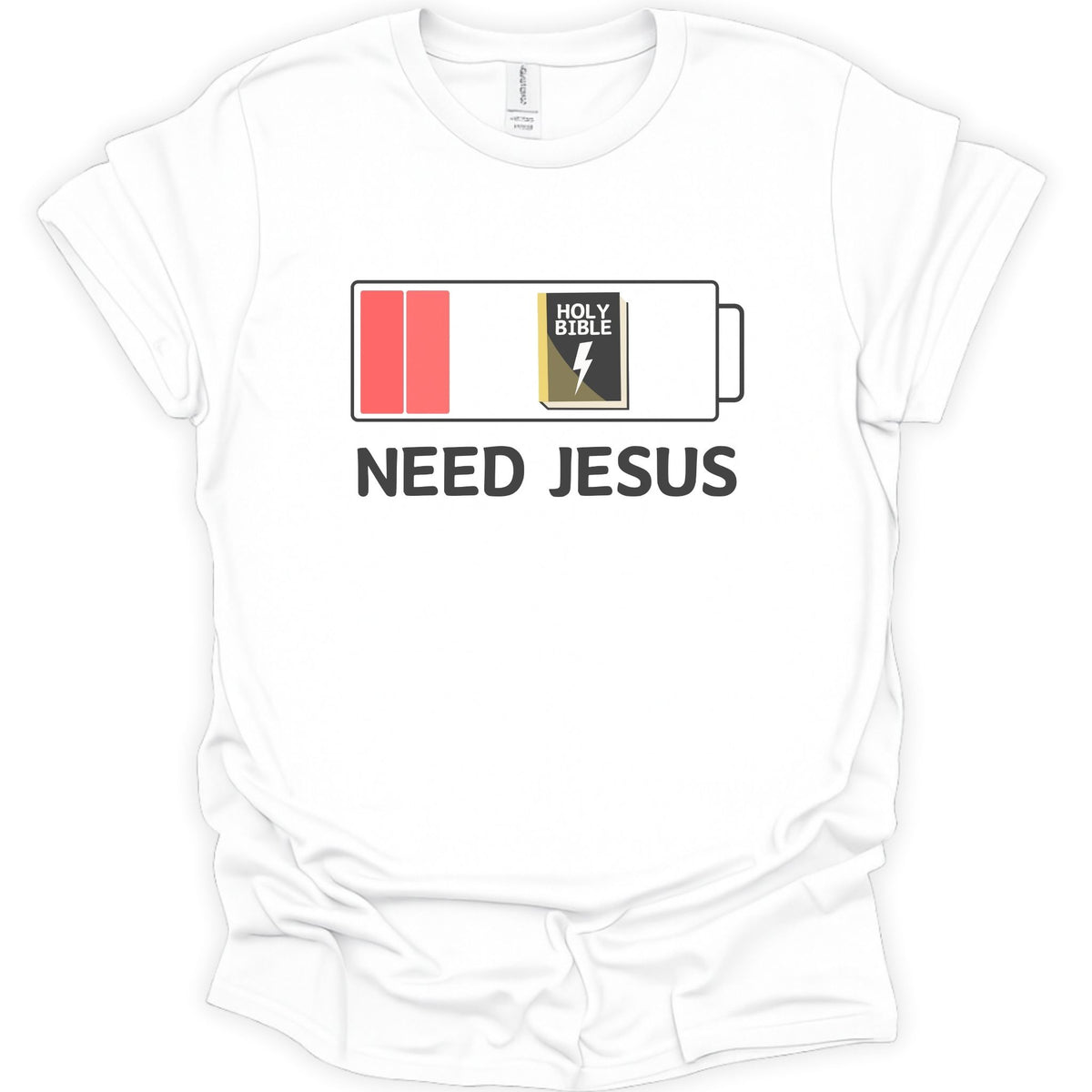 Need Jesus to Recharge my Battery T-Shirt