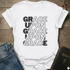 Grace upon Grace upon Grace T-Shirt