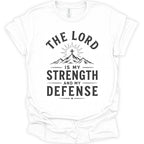 The Lord my Strength & Defense graphic T-Shirt
