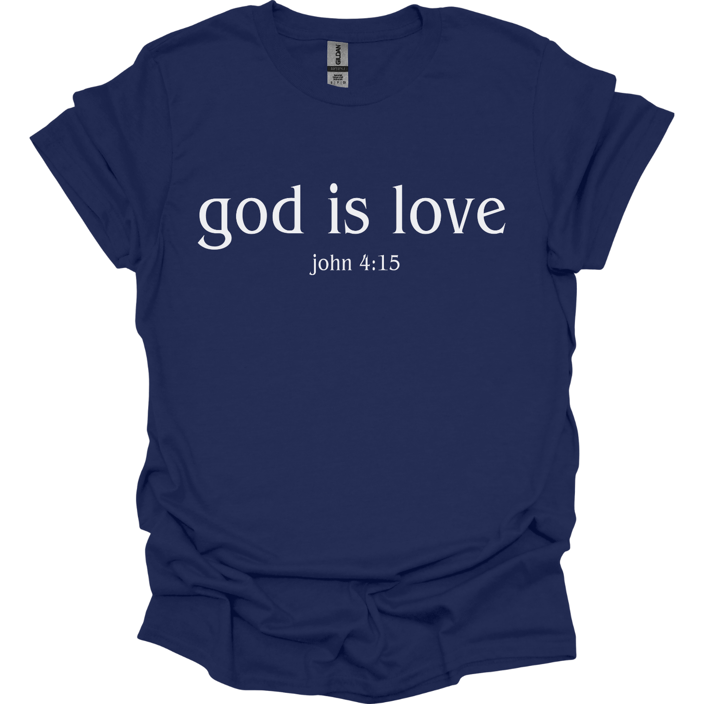 God is Love T-Shirt
