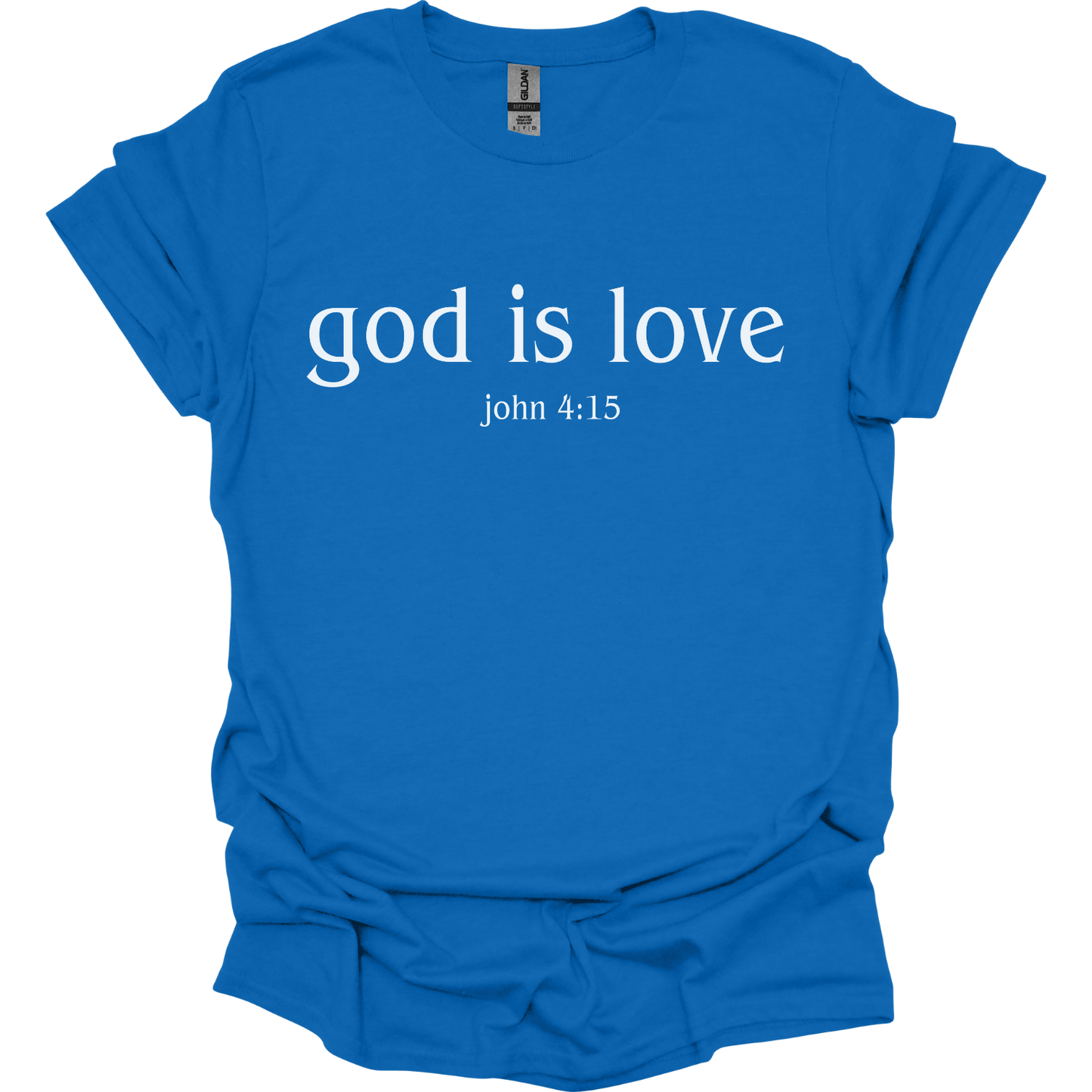 God is Love T-Shirt