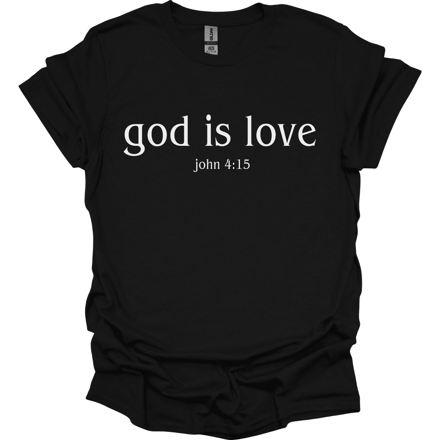 God is Love T-Shirt