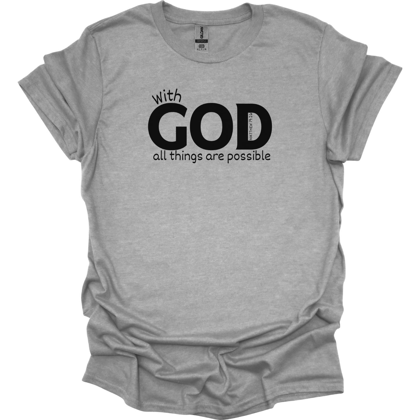 With God All Things are Possible T-Shirt
