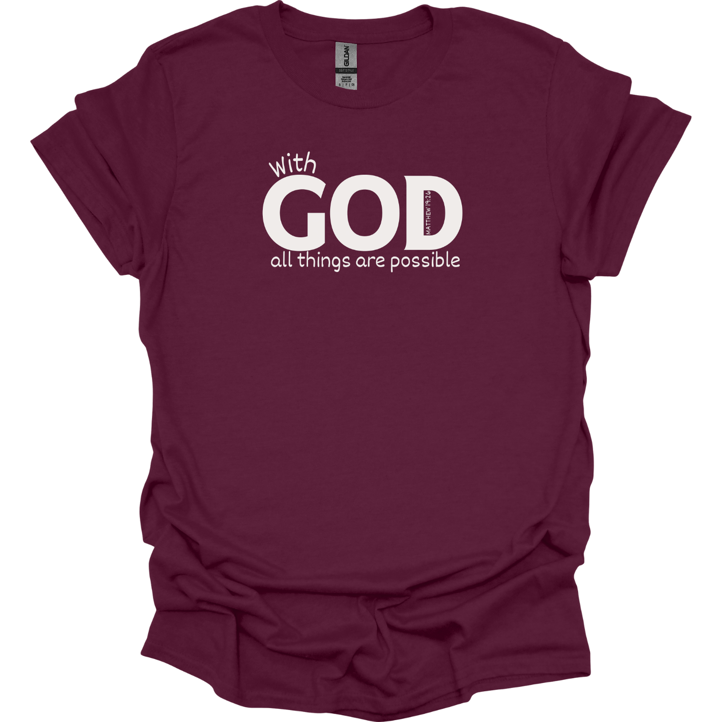 With God All Things are Possible T-Shirt