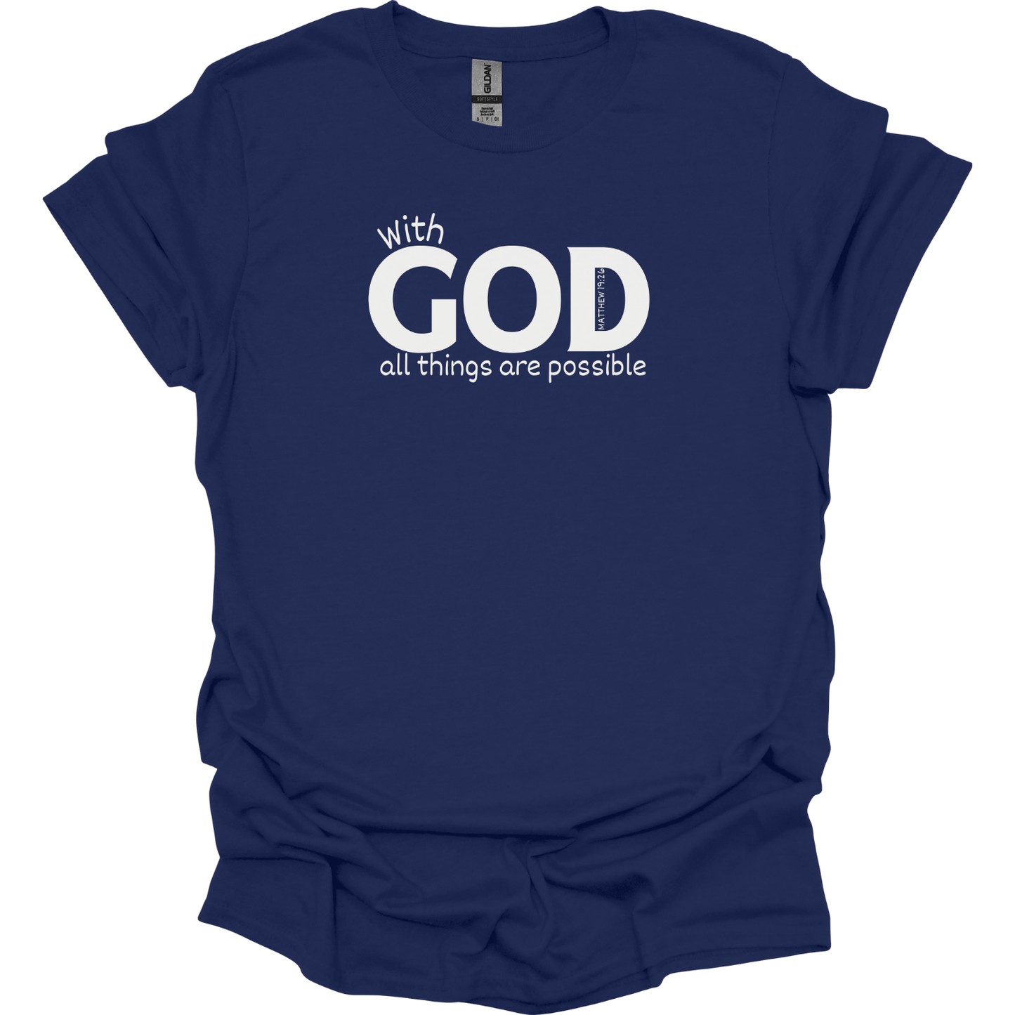 With God All Things are Possible T-Shirt