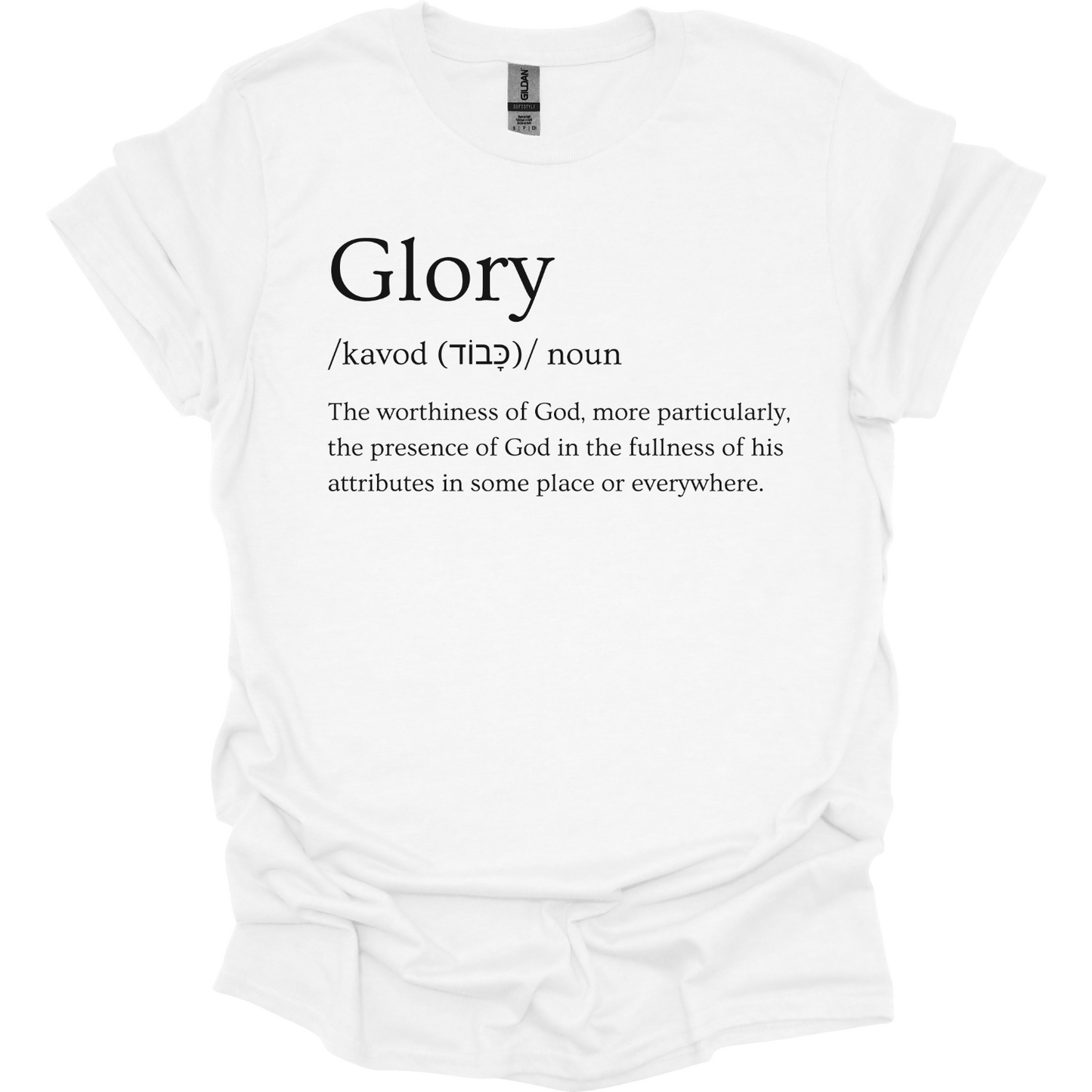 Glory Definition T-Shirt