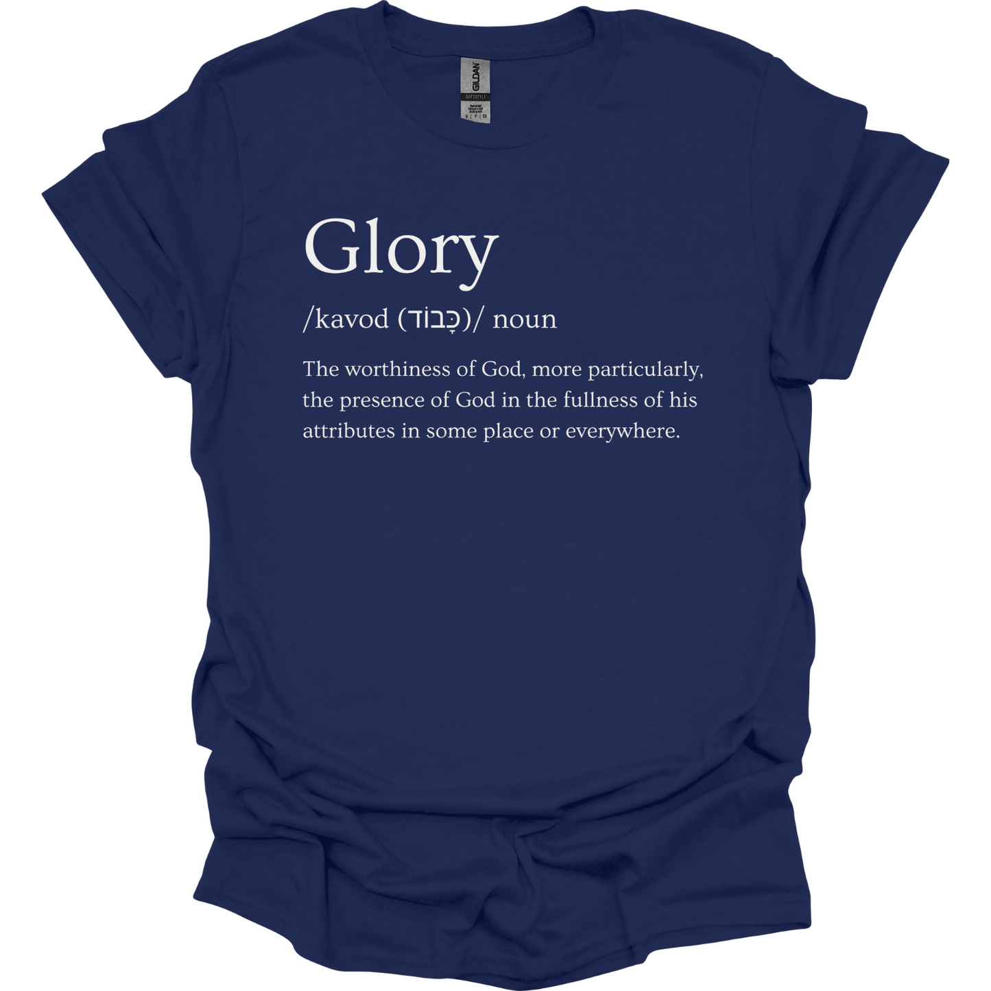 Glory Definition T-Shirt