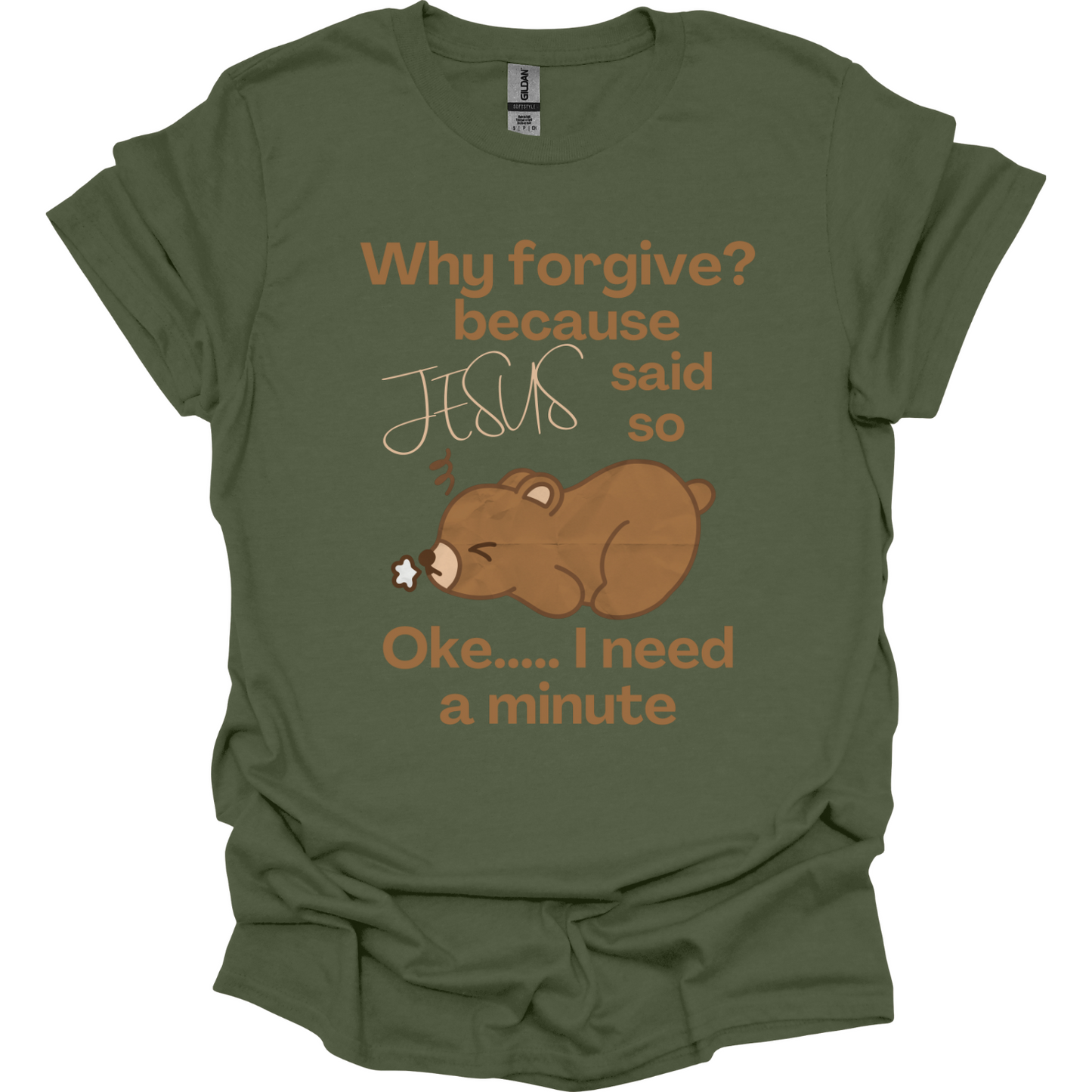 Forgive, because Jesus said so T-Shirt