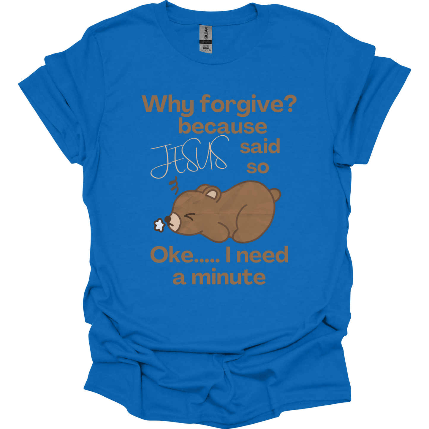 Forgive, because Jesus said so T-Shirt
