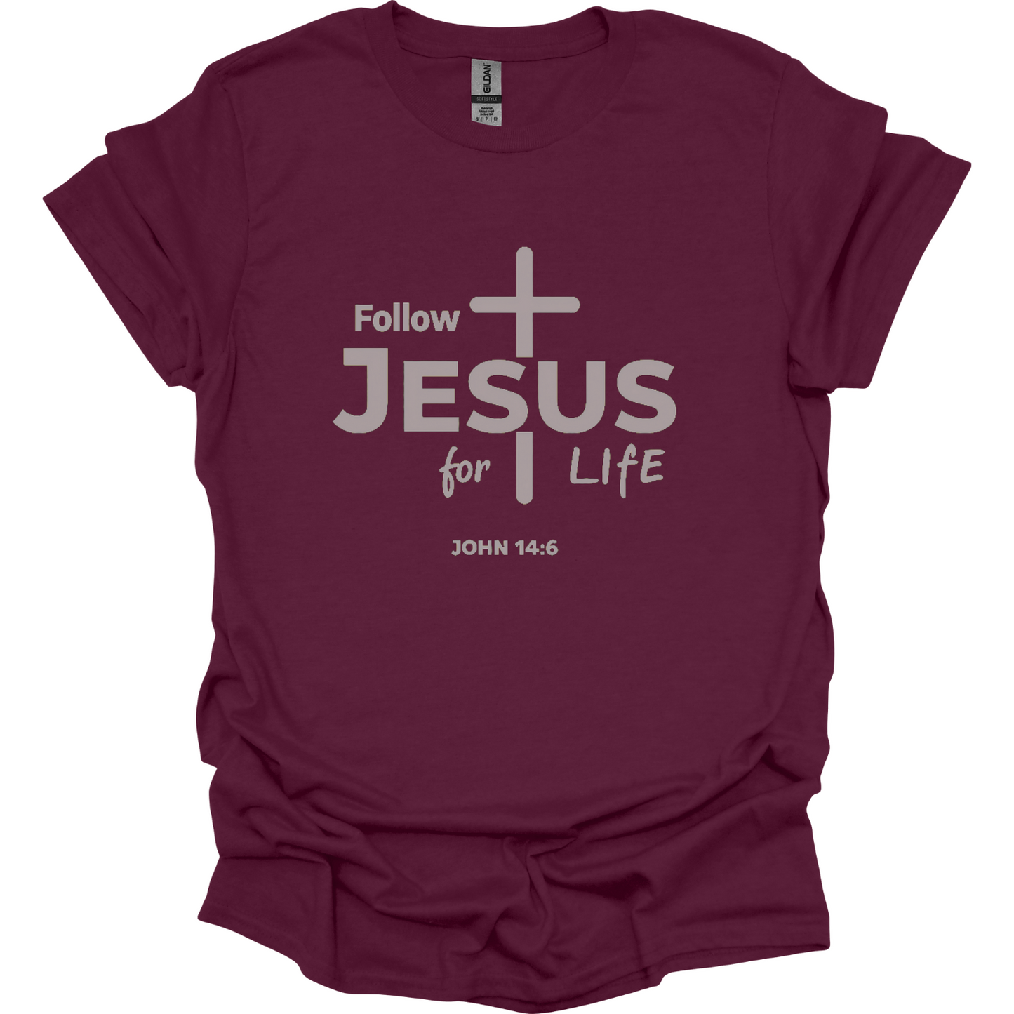 Follow Jesus for Life T-Shirt