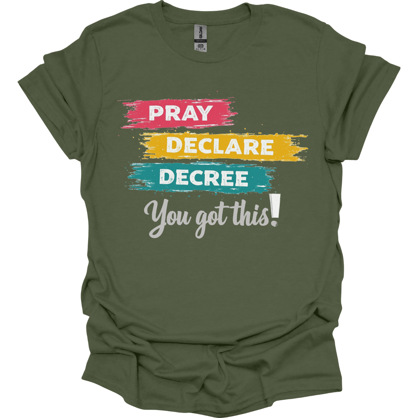 Pray Declare Decree T-Shirt