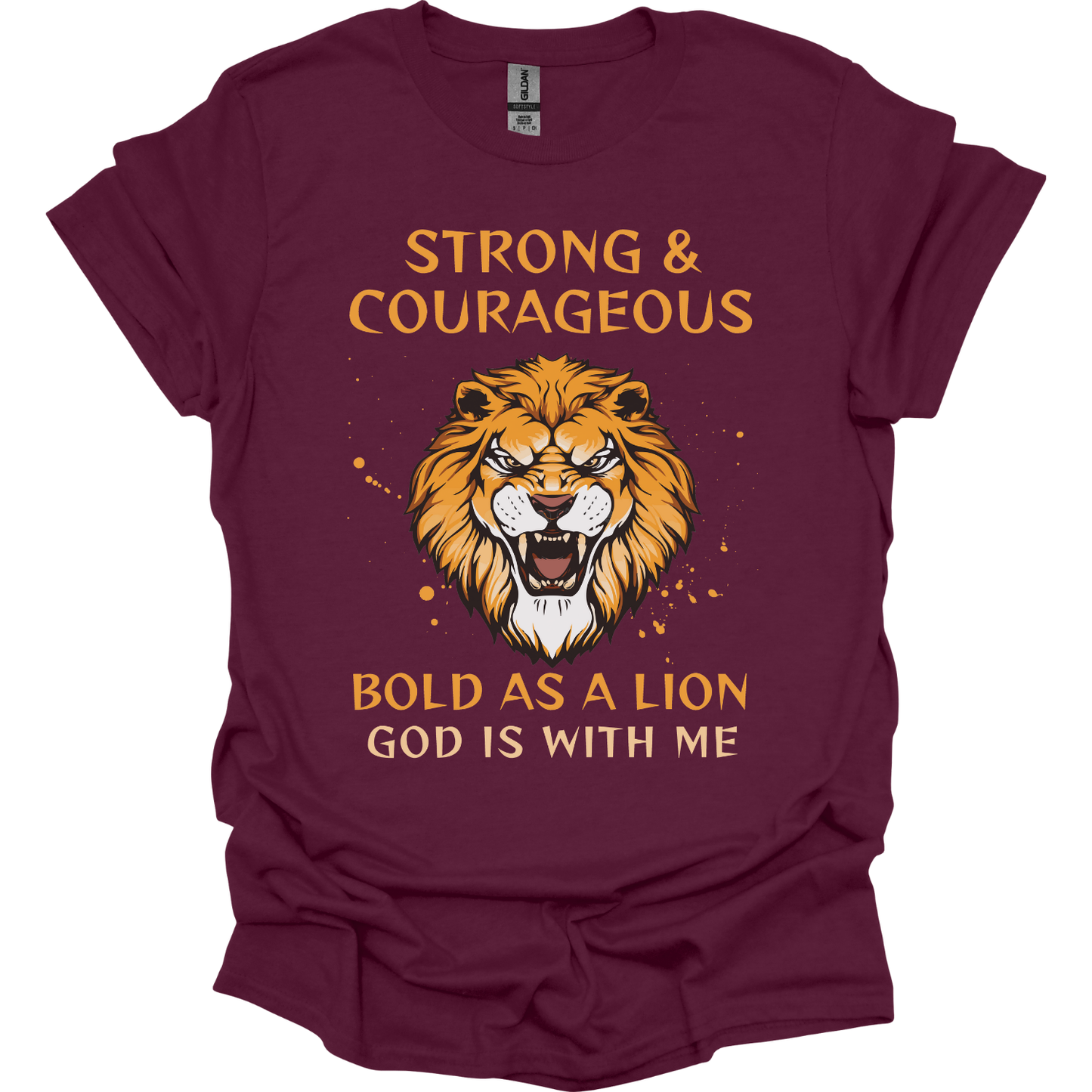 Strong & Courageous Bold as a Lion T-Shirt