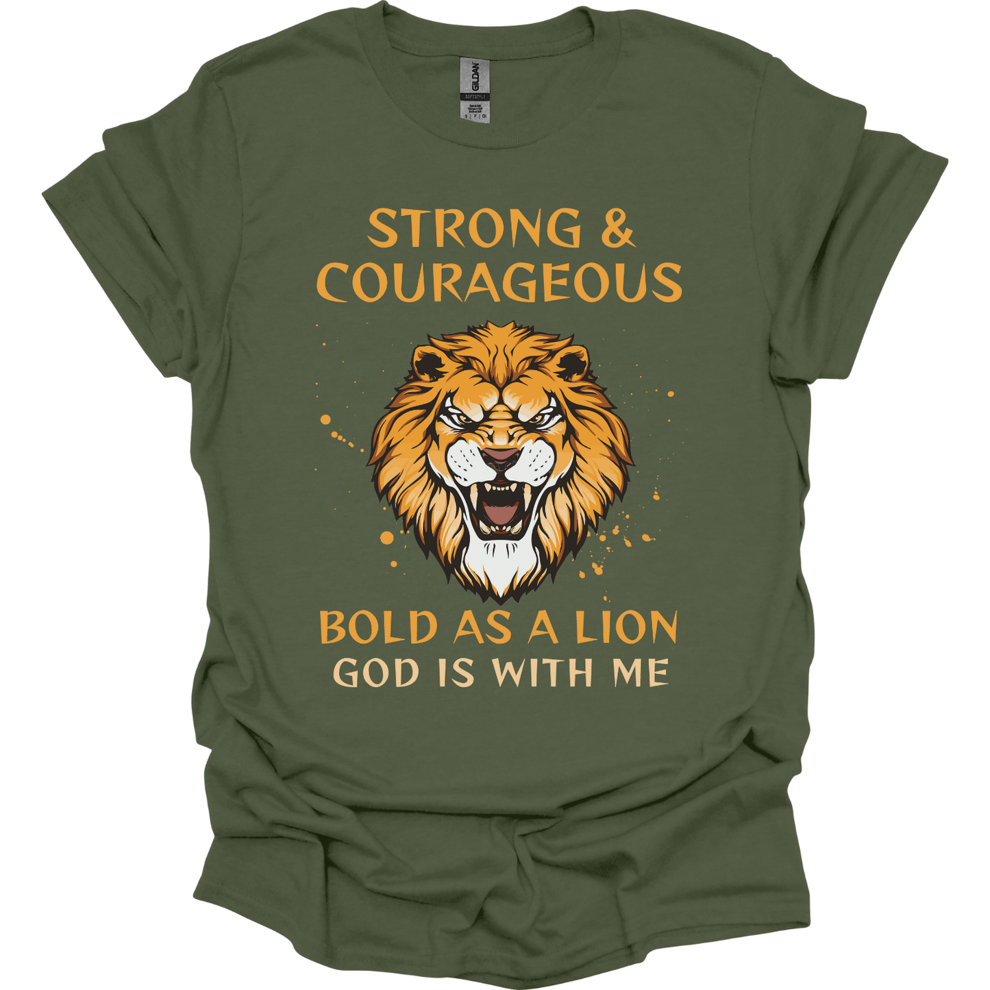 Strong & Courageous Bold as a Lion T-Shirt