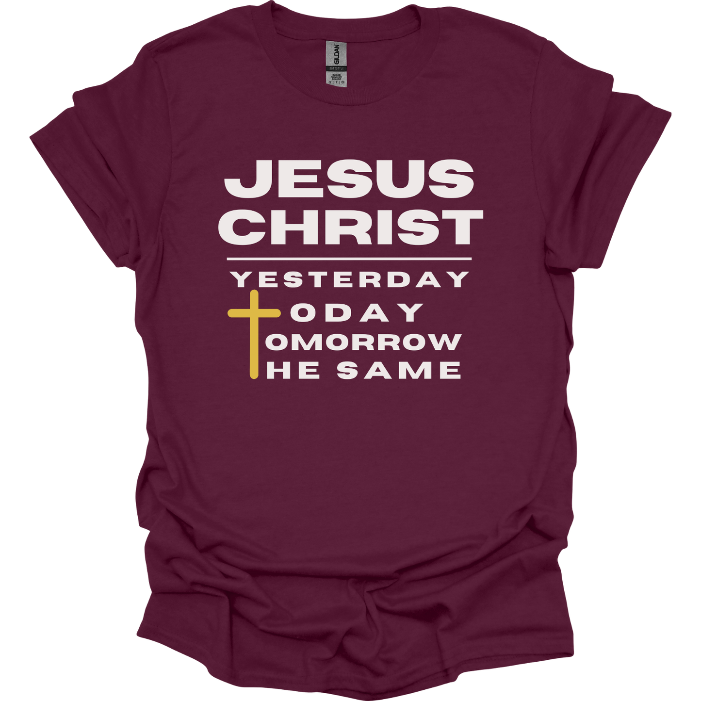 Jesus is Always the same T-Shirt