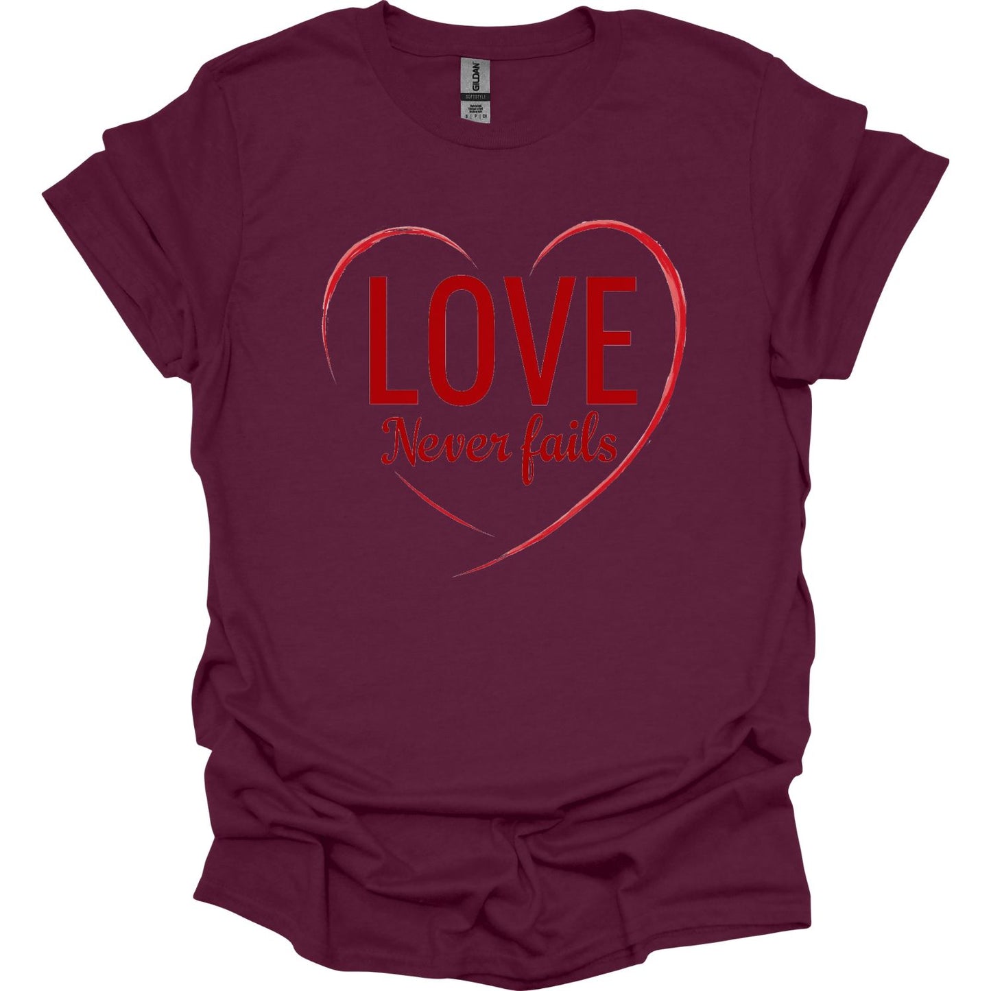 Love Never Fails 1 Cor. 13  T-Shirt