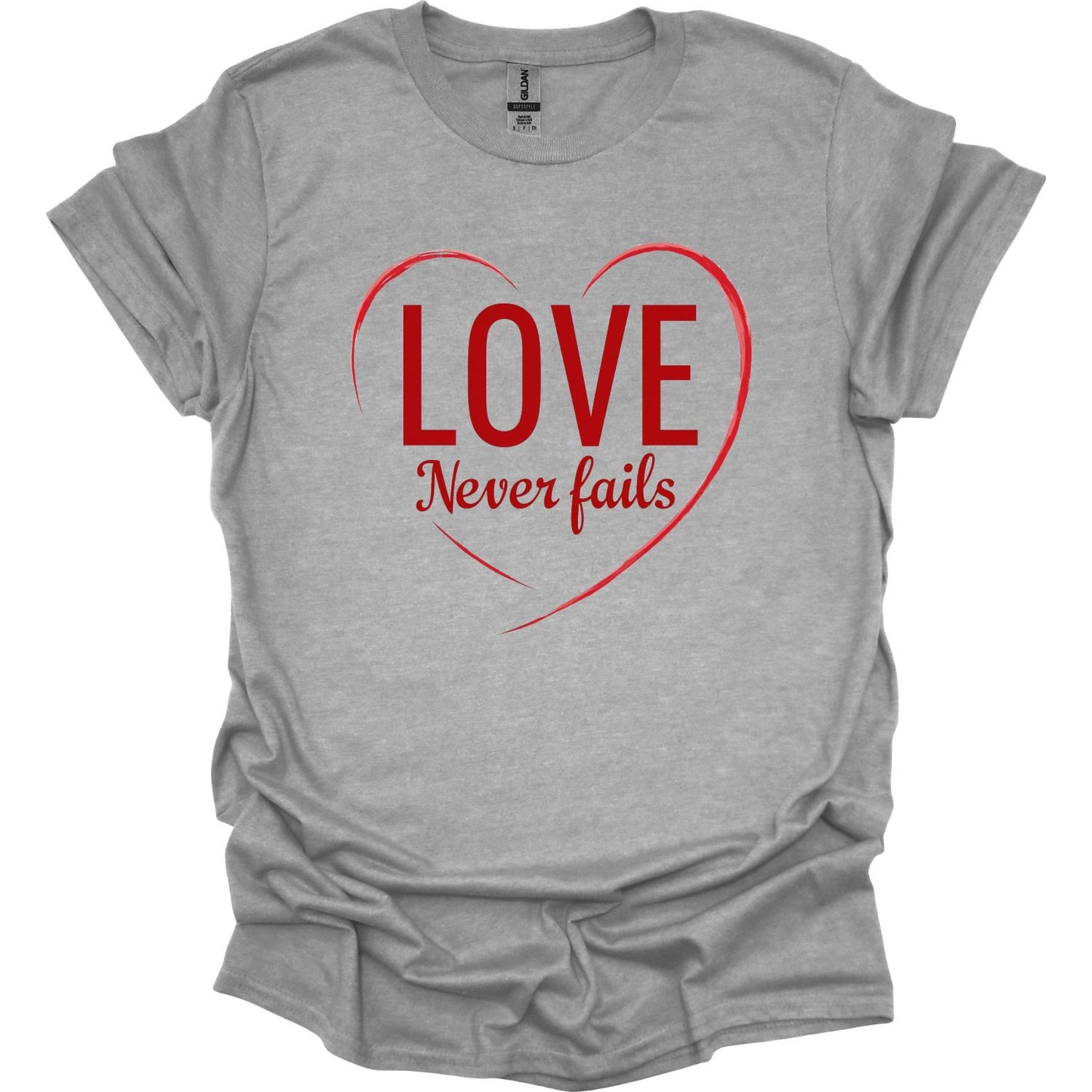 Love Never Fails 1 Cor. 13  T-Shirt