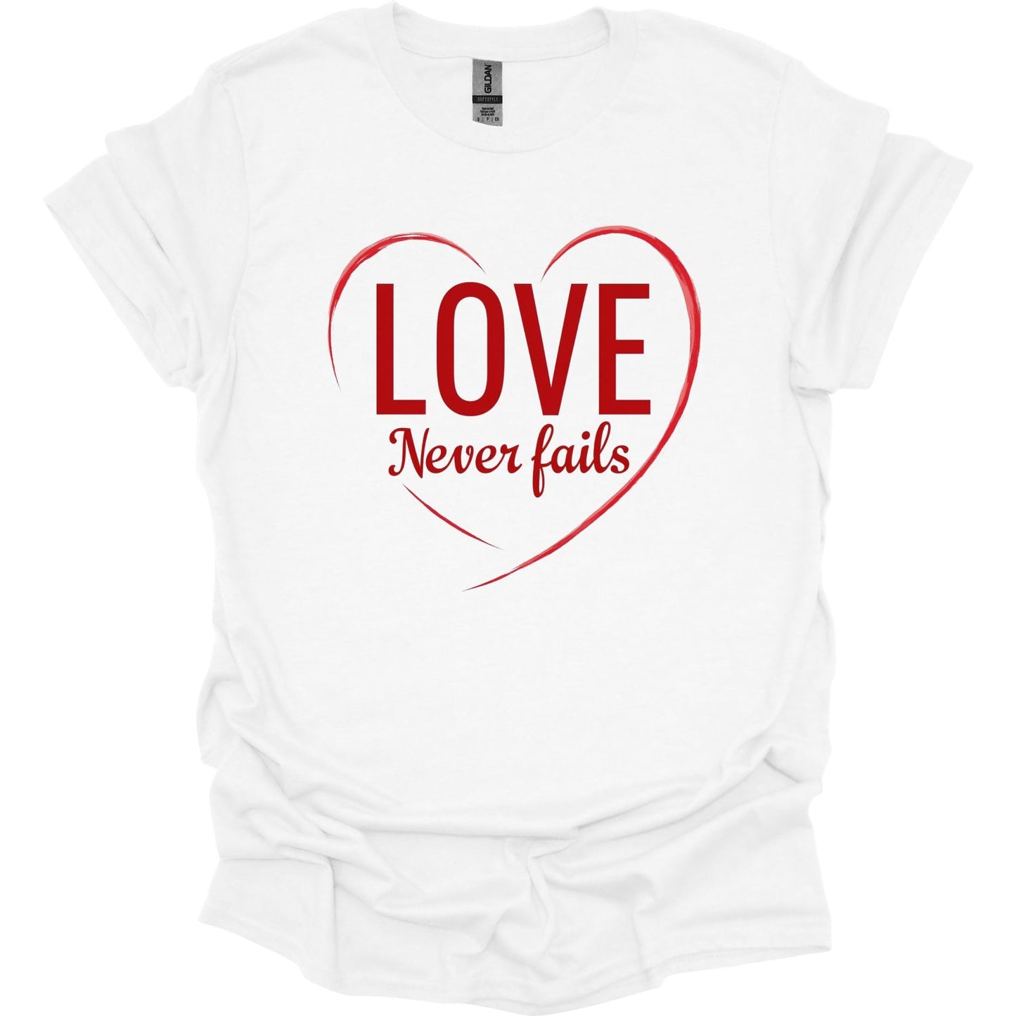 Love Never Fails 1 Cor. 13  T-Shirt