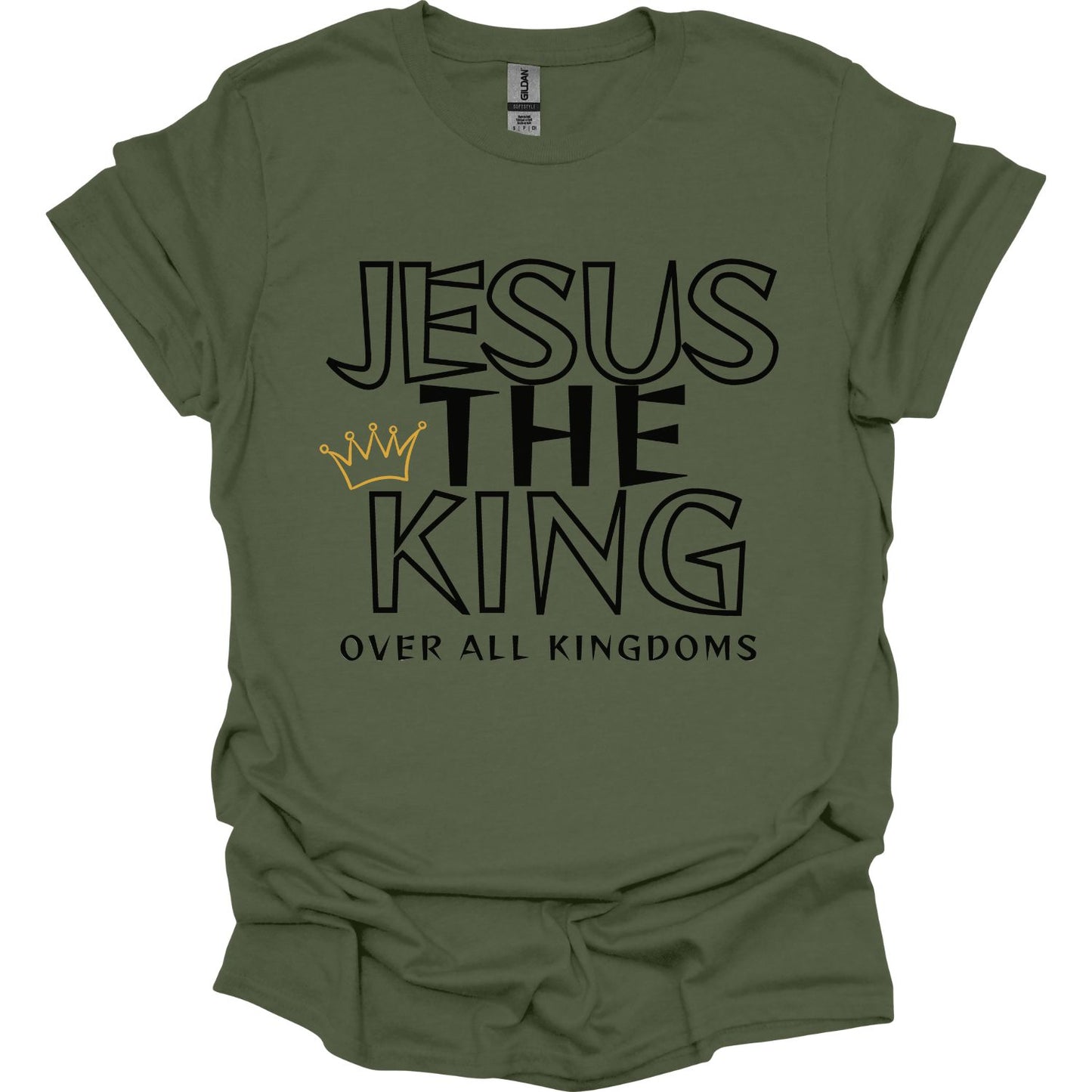 Jesus the King over all kingdoms T-Shirt