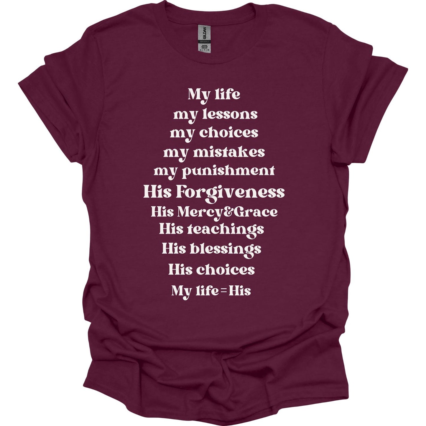 My life is His T-Shirt