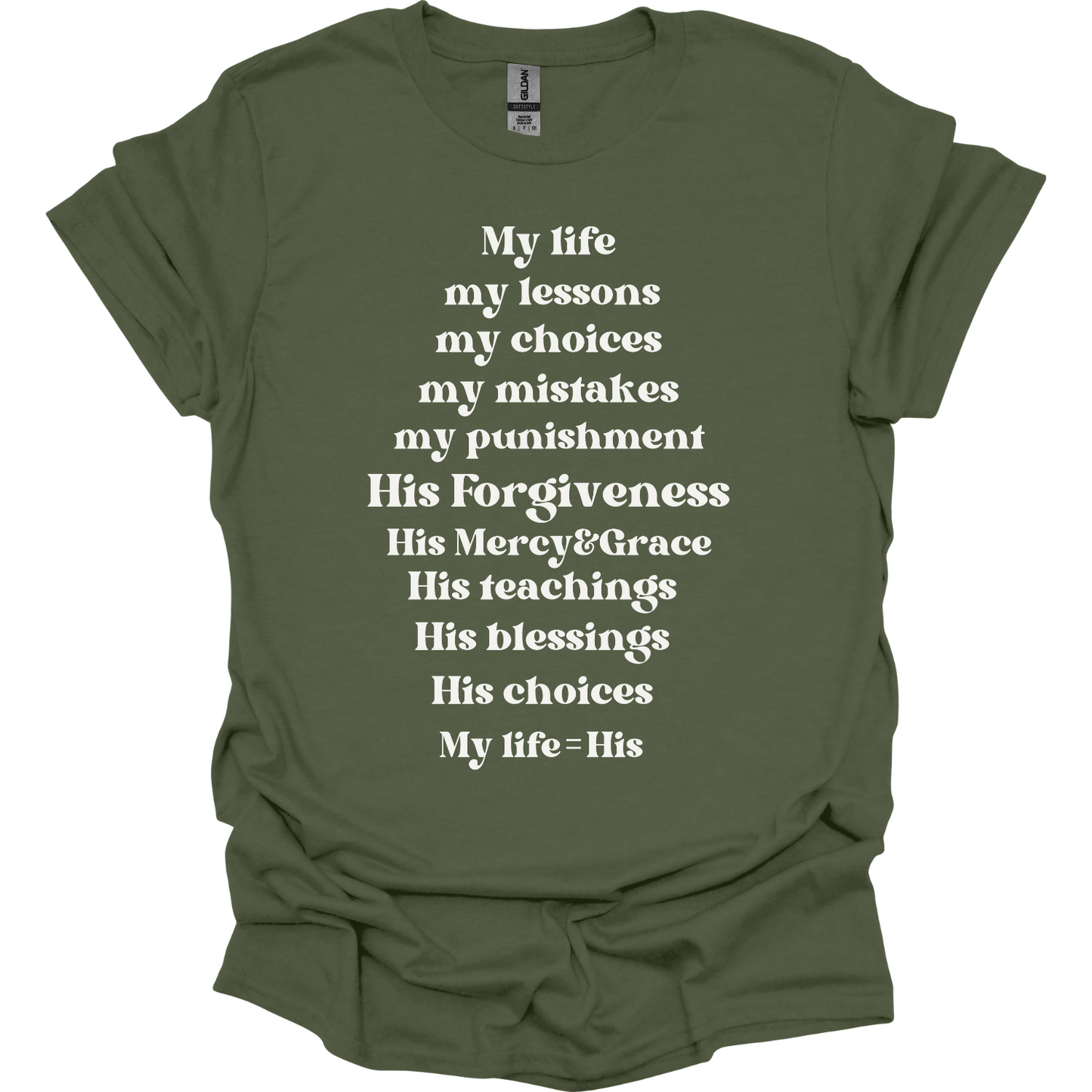 My life is His T-Shirt