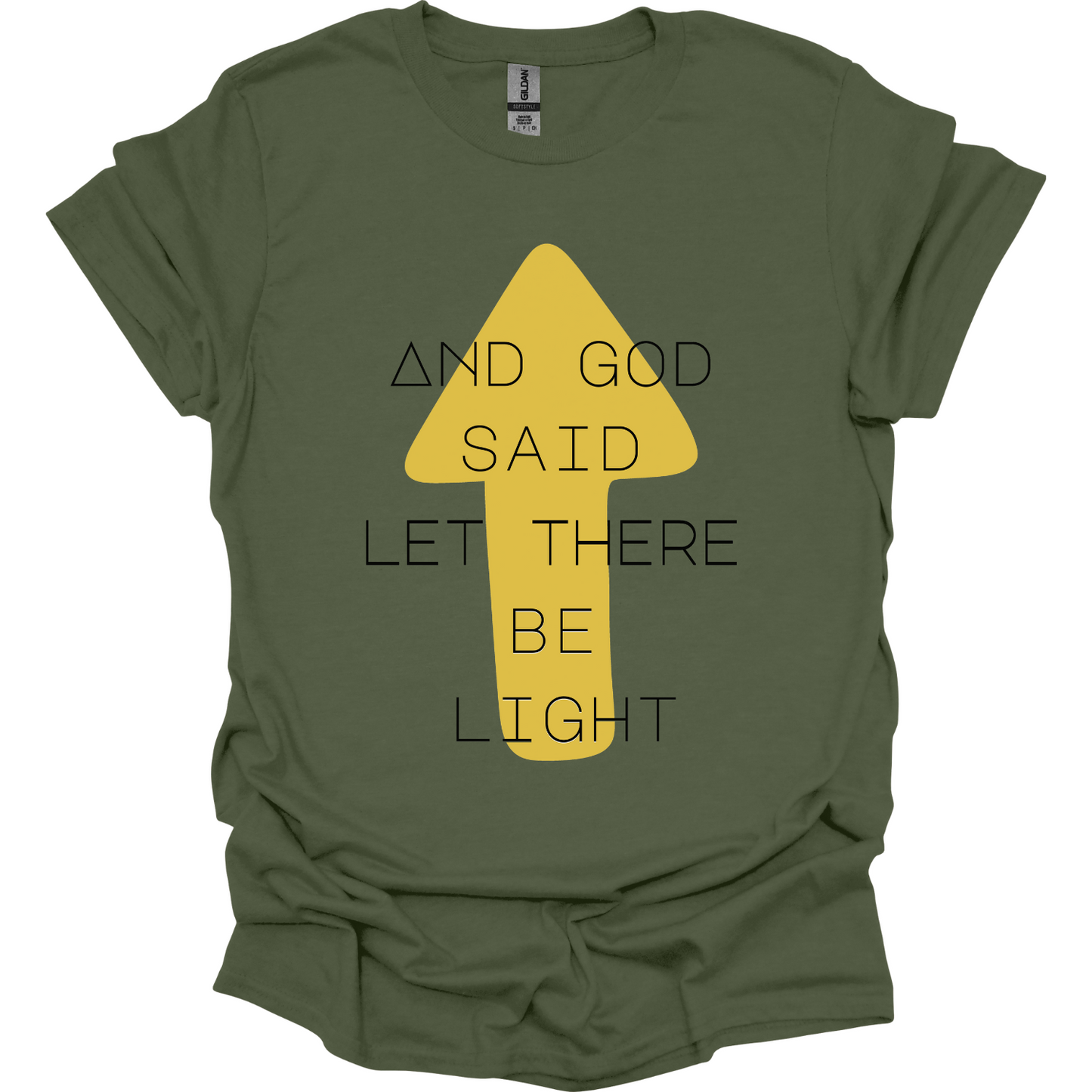 And God said let there be light T-Shirt
