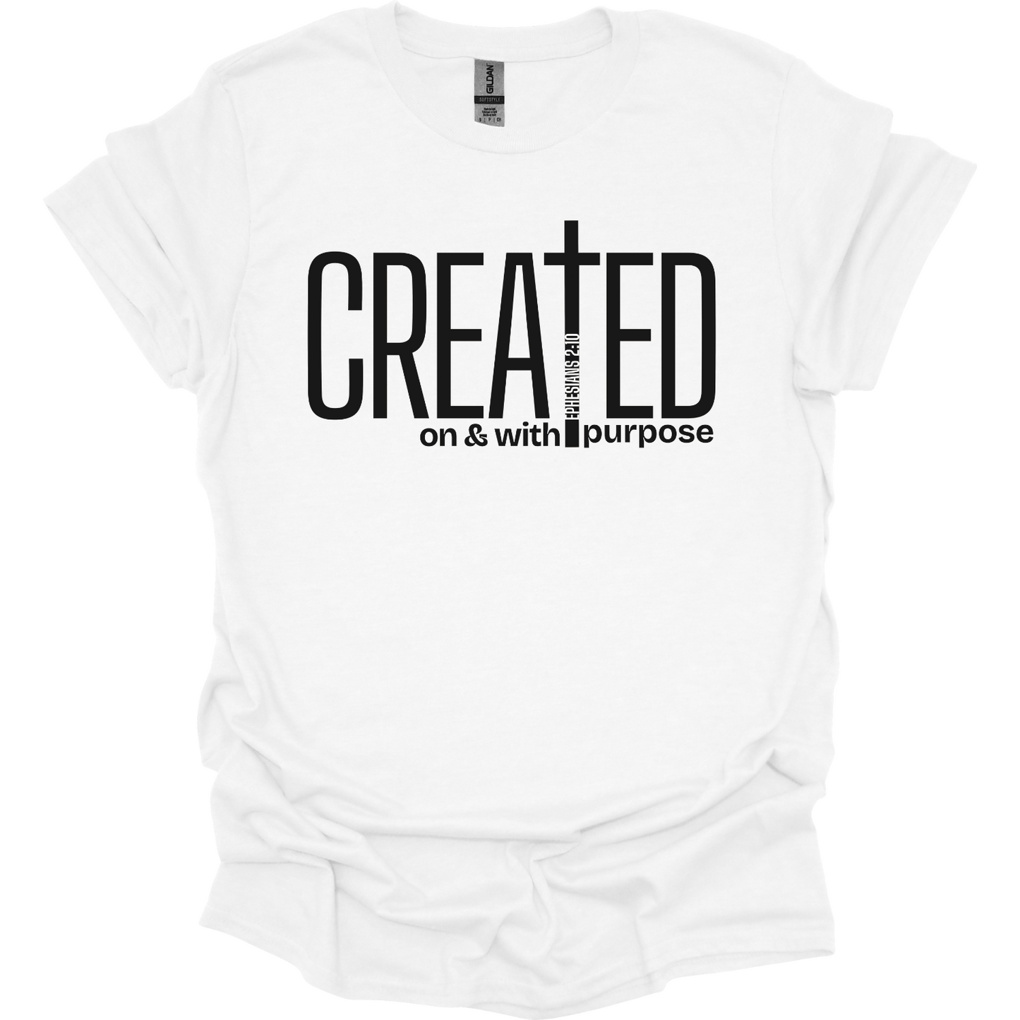 Created on and with Purpose  T-Shirt