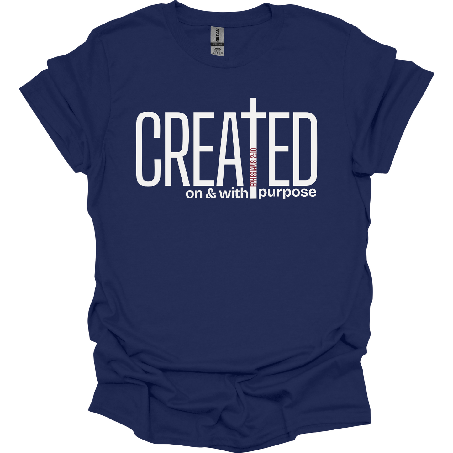 Created on and with Purpose  T-Shirt