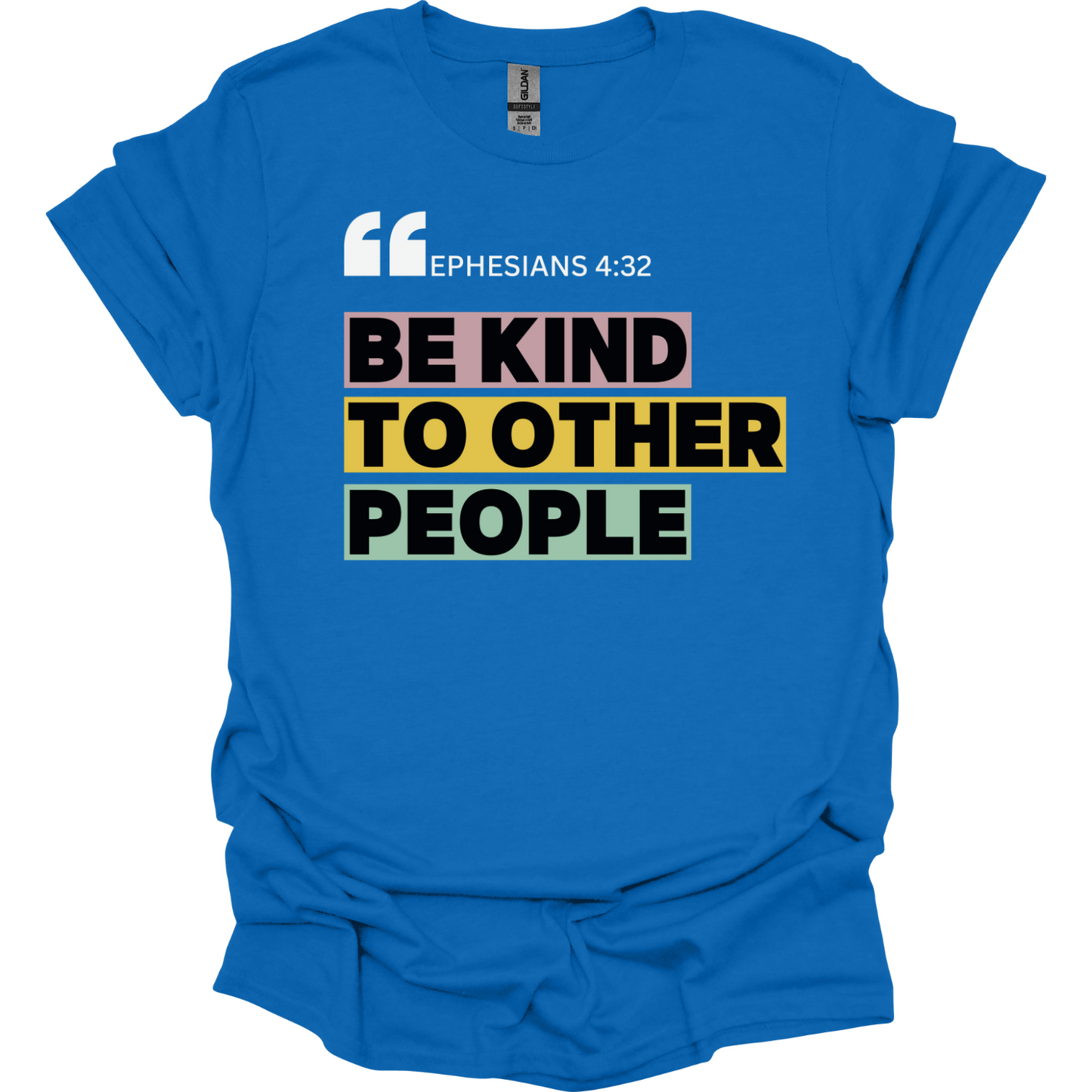 Be kind to other people T-Shirt