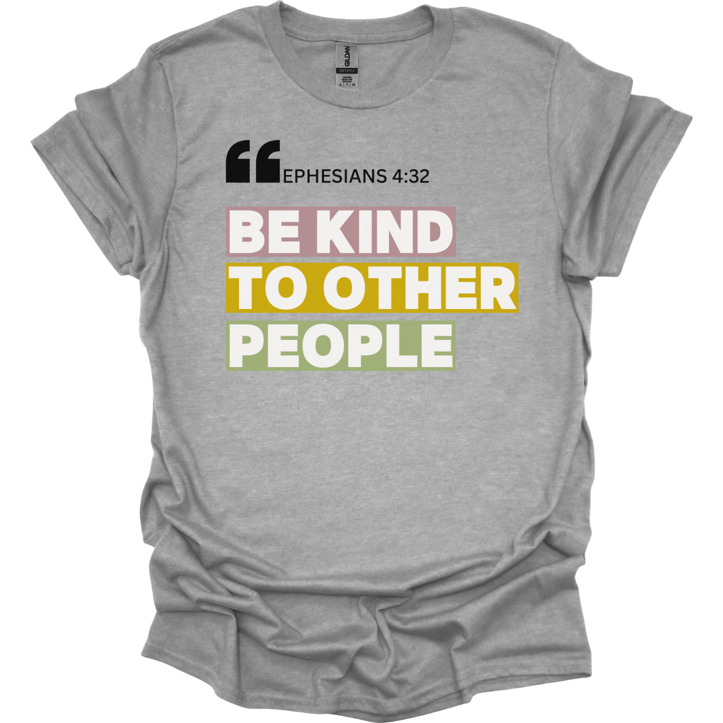 Be kind to other people T-Shirt