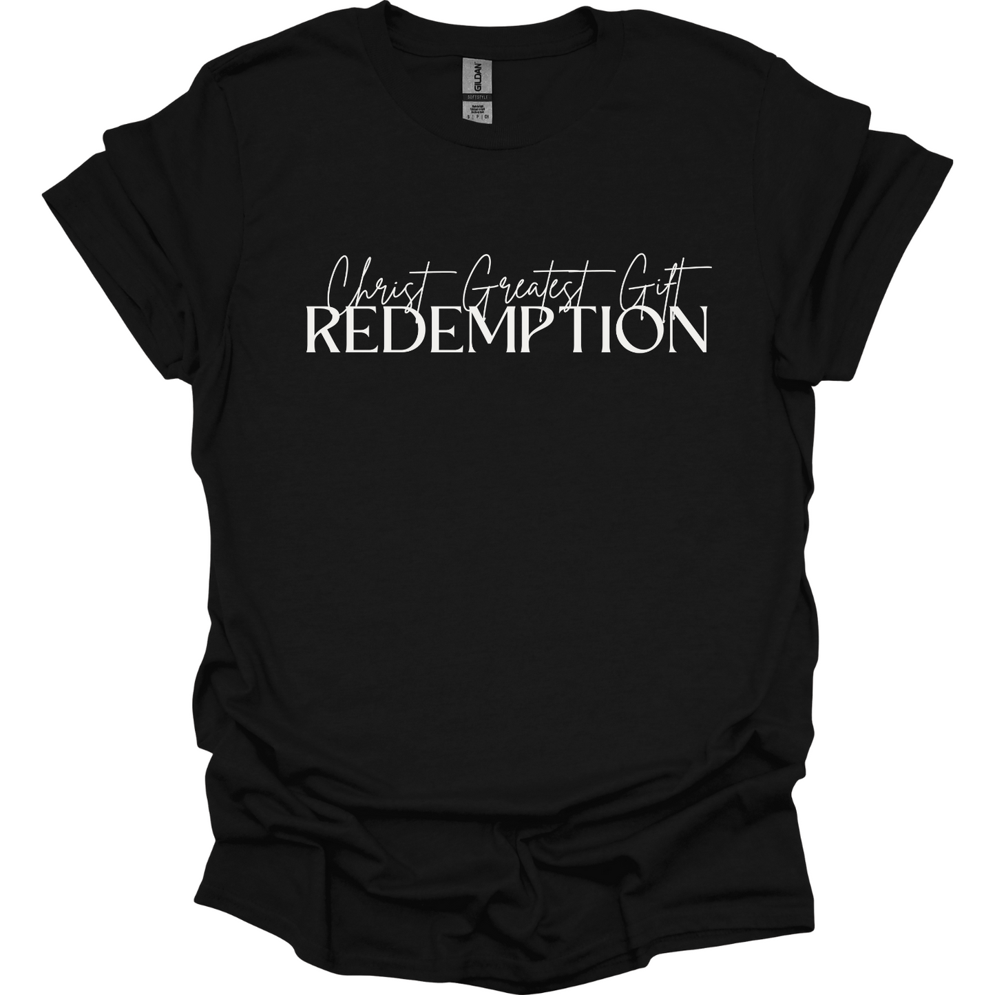 Christ greatest gift Redemption T-Shirt