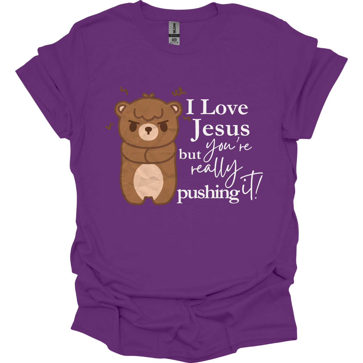 I love Jesus but you're pushing it T-Shirt