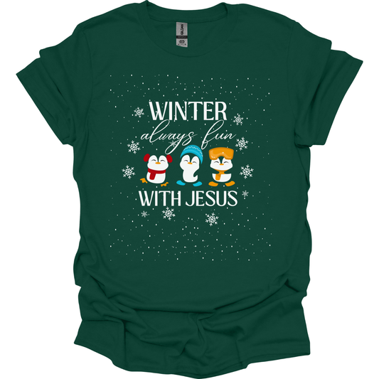 Winter always fun with Jesus T-Shirt