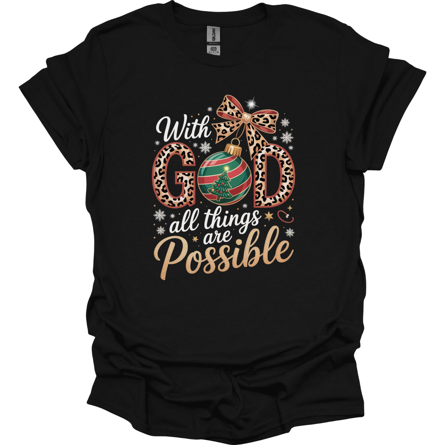 With God all things are possible Christmas T-Shirt