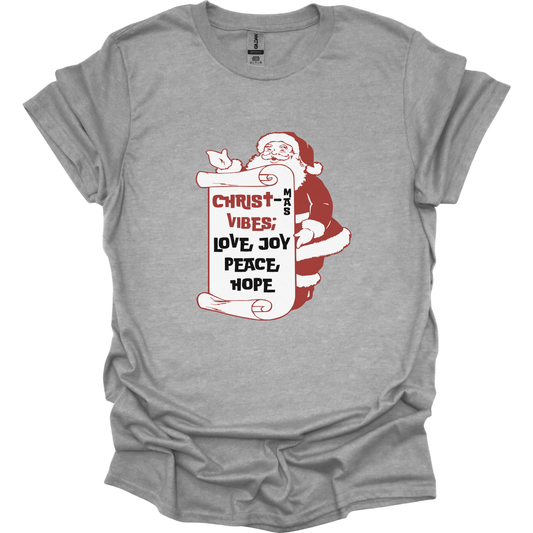 Merry Christ-mas Vibes T-Shirt