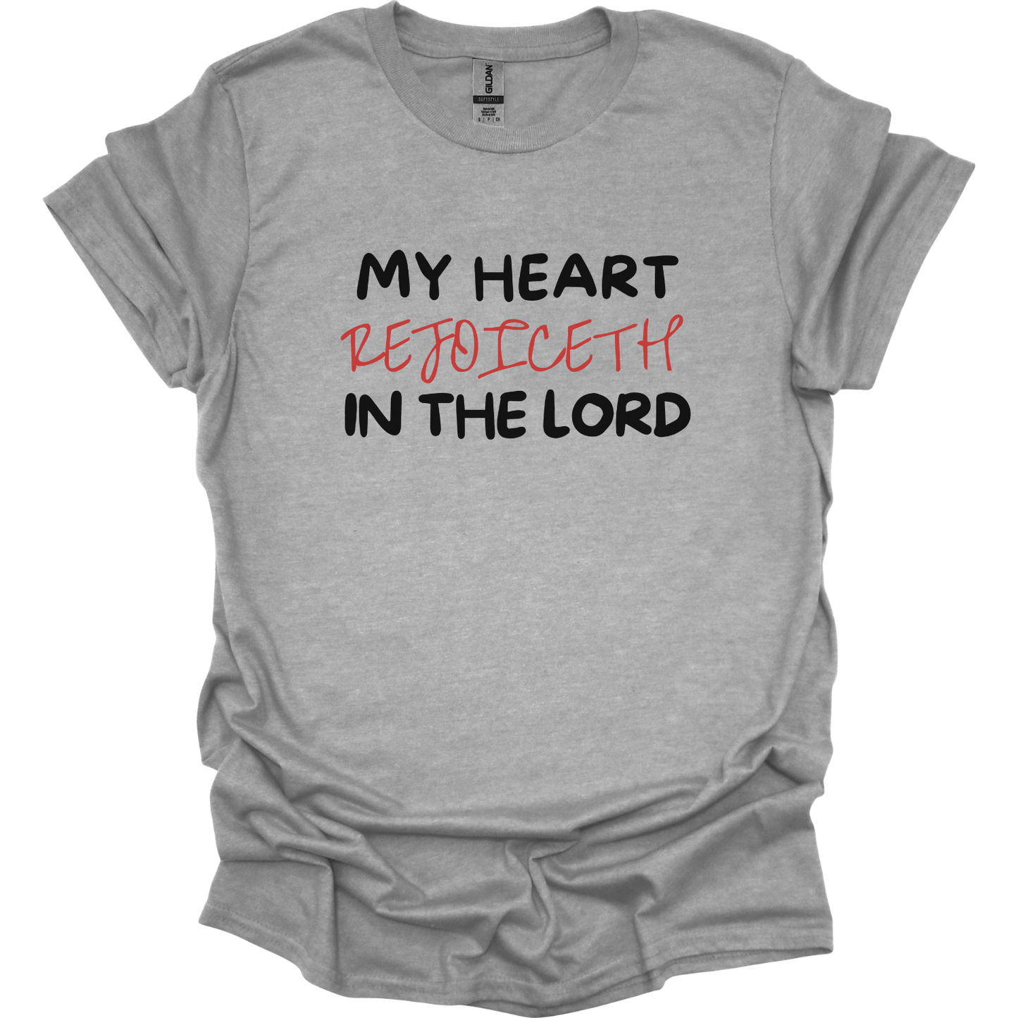 My heart rejoices in the Lord T-Shirt
