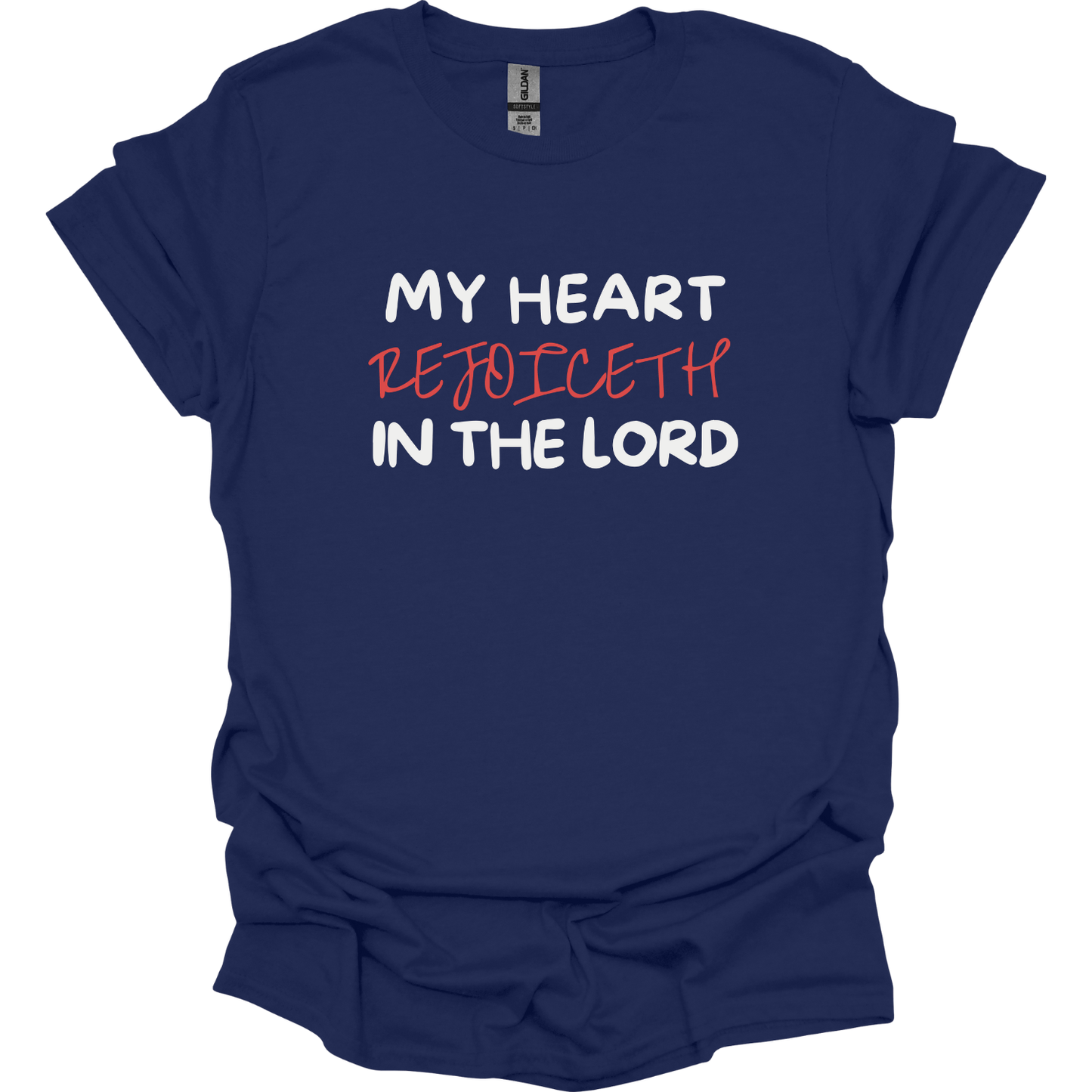 My heart rejoices in the Lord T-Shirt