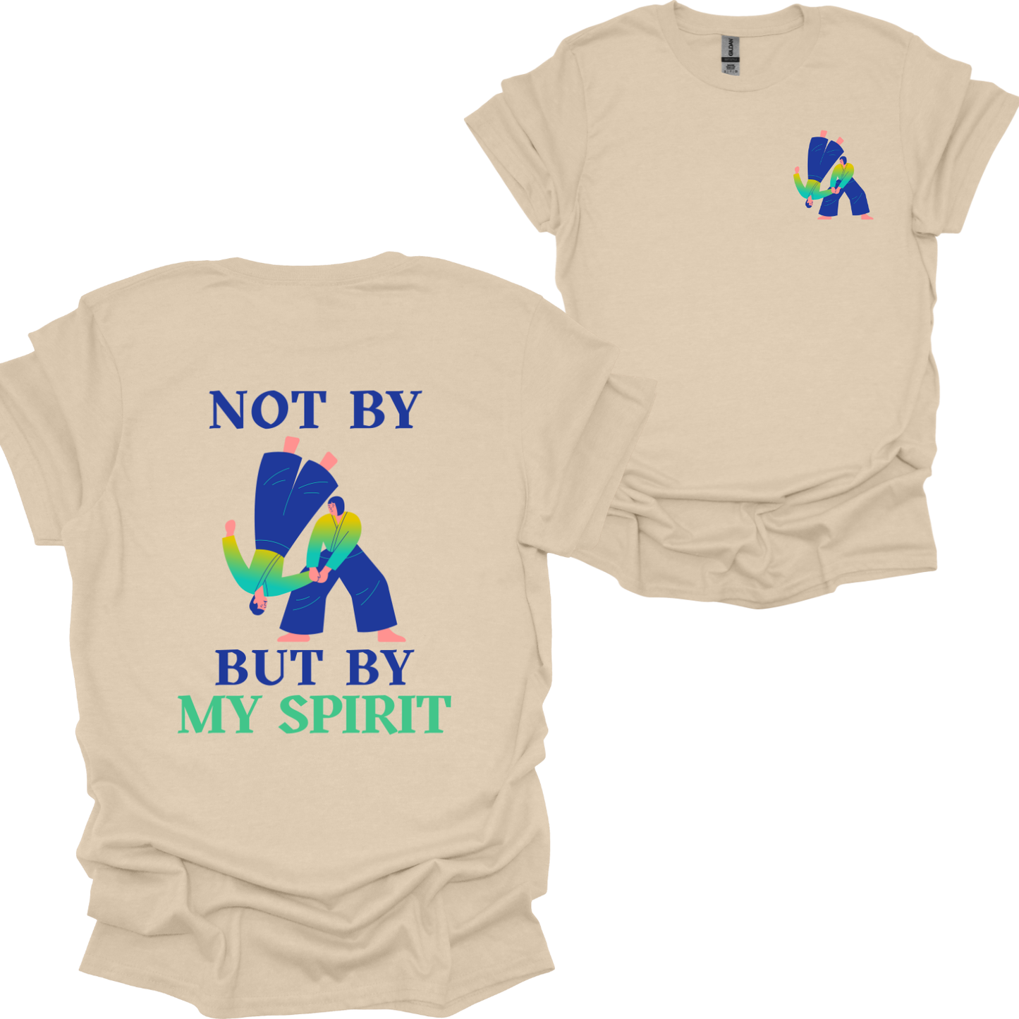 Not by might but by My Spirit T-Shirt