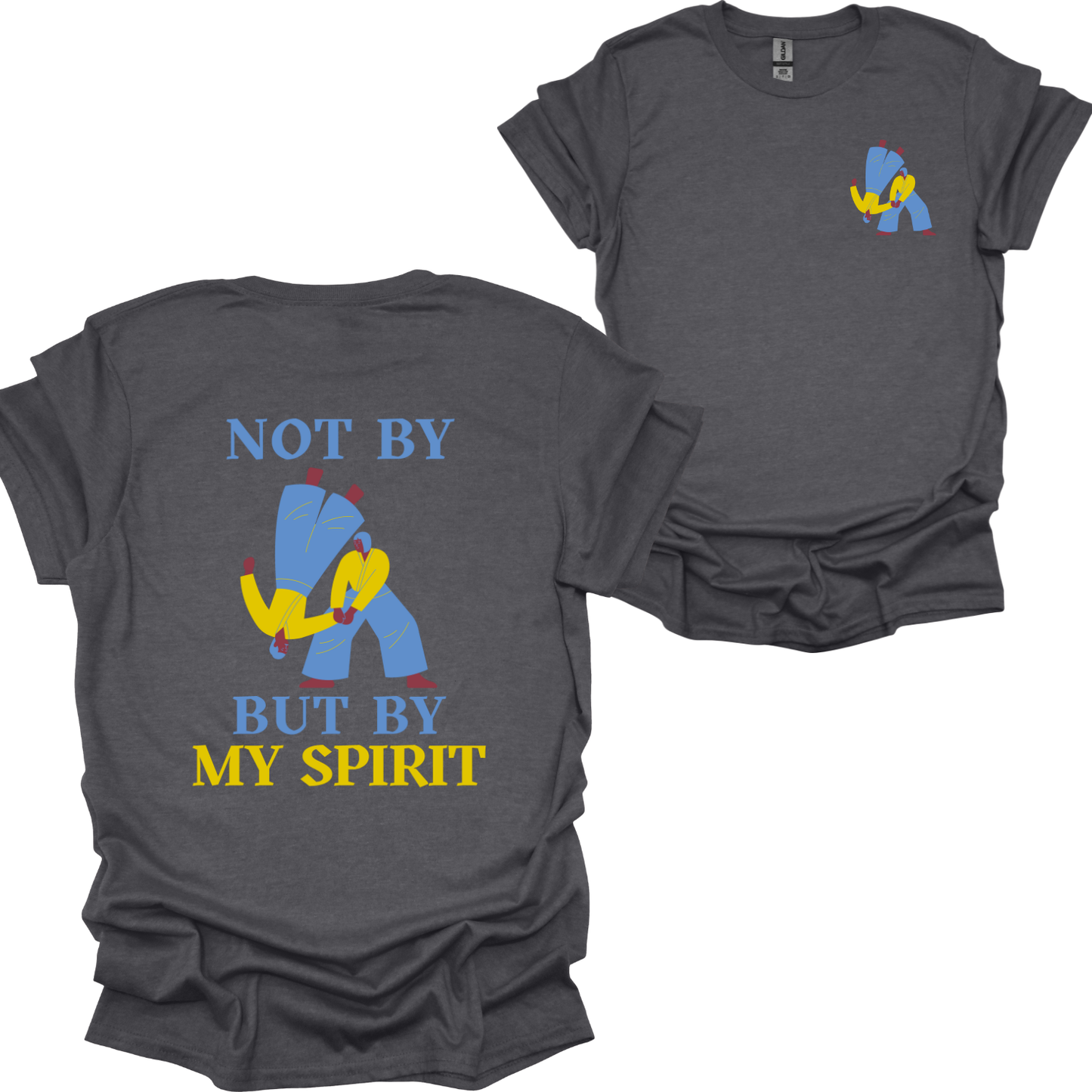 Not by might but by My Spirit T-Shirt