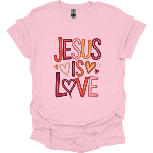 Jesus is Love - Love Theme T-Shirt