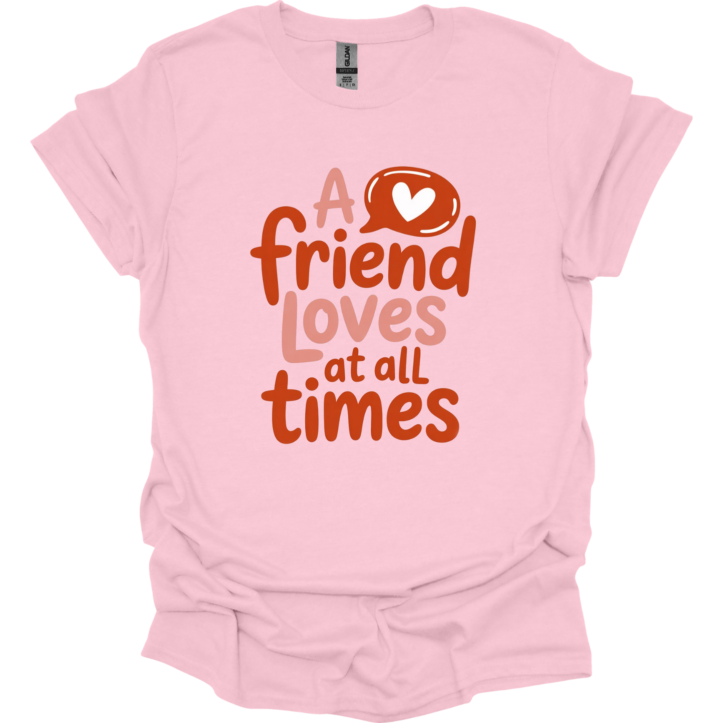 A friend loves at all times T-Shirt
