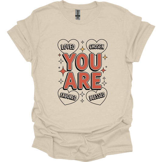 Your are Blessed Favored T-Shirt