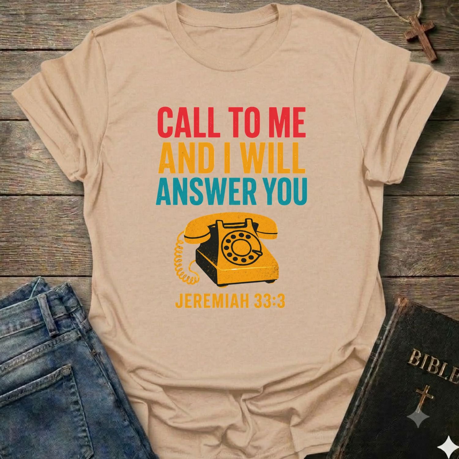 Call to Me and I will answer you - Jer. 33:3