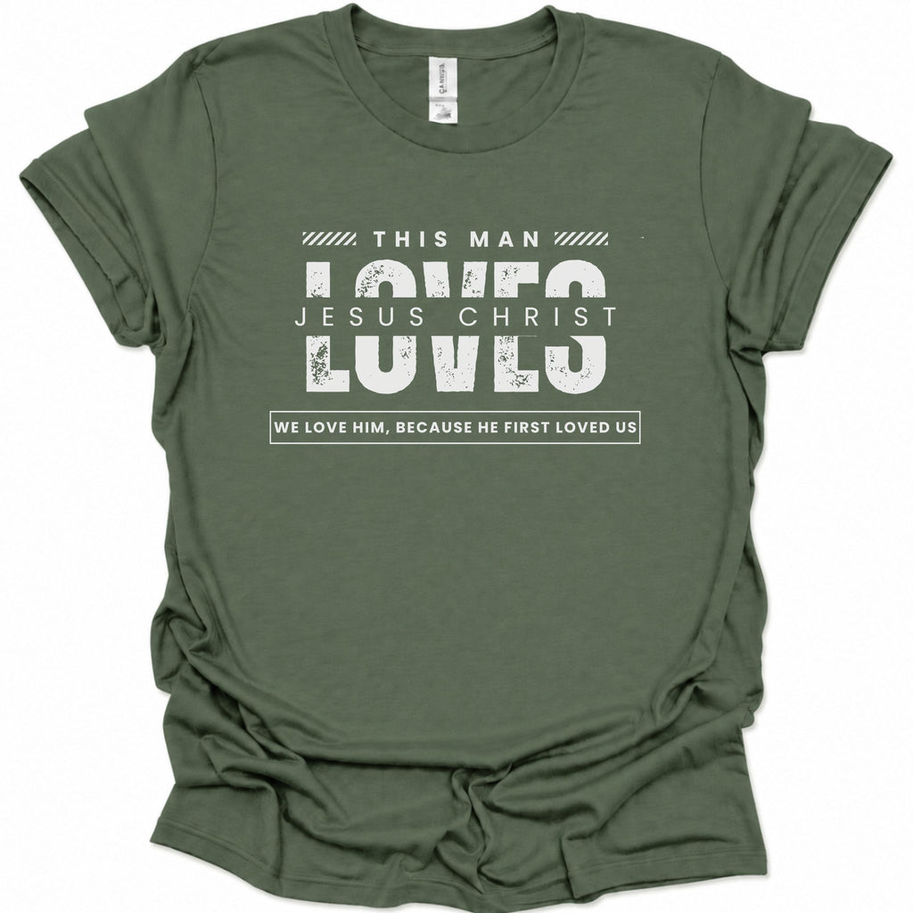 This Man Loves Jesus Christ T-Shirt