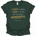 A child, son is born called Wonderful T-Shirt