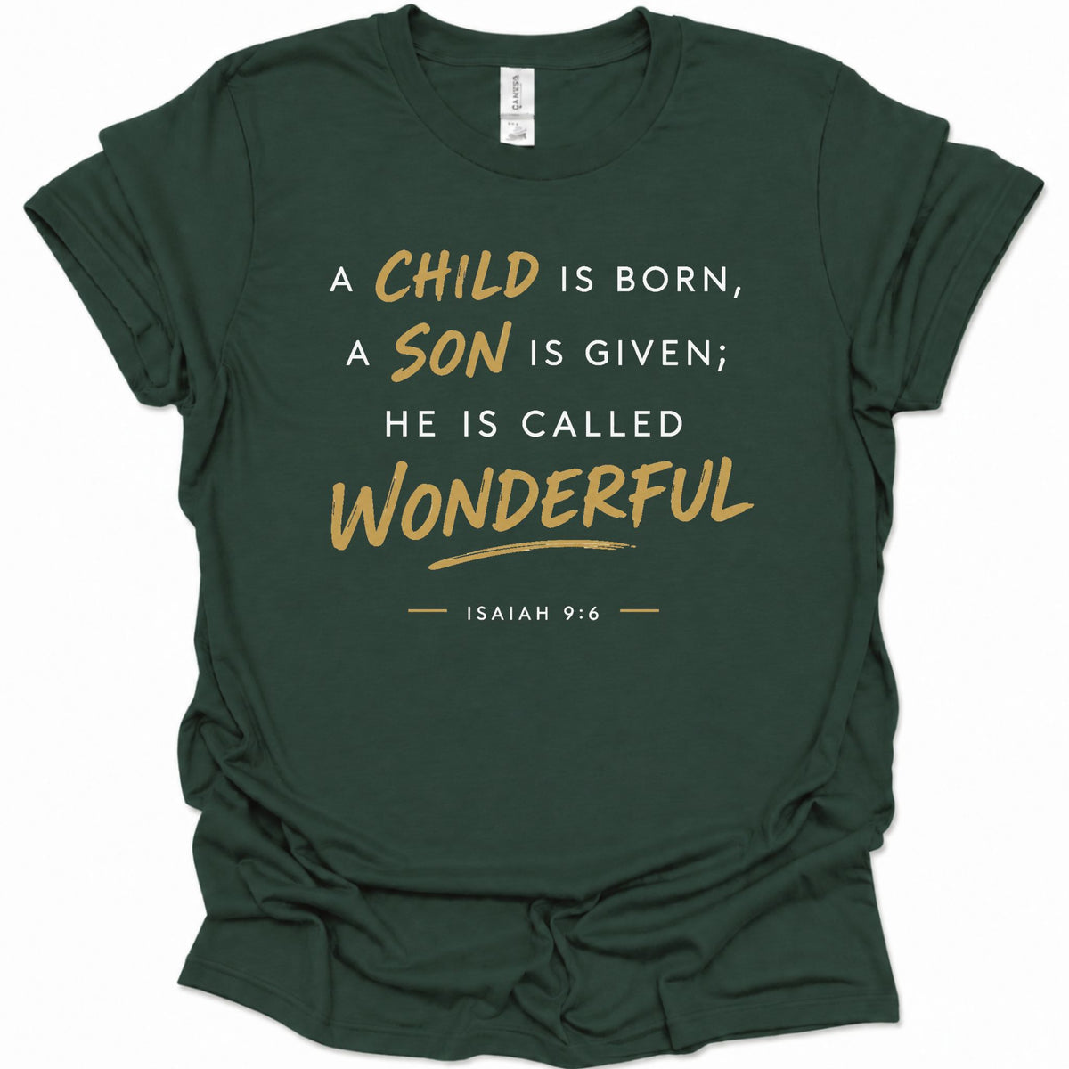 A child, son is born called Wonderful T-Shirt