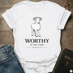 Worthy is the Lamb Christian T-Shirt Revelation 5 worship faith apparel Faith Forward